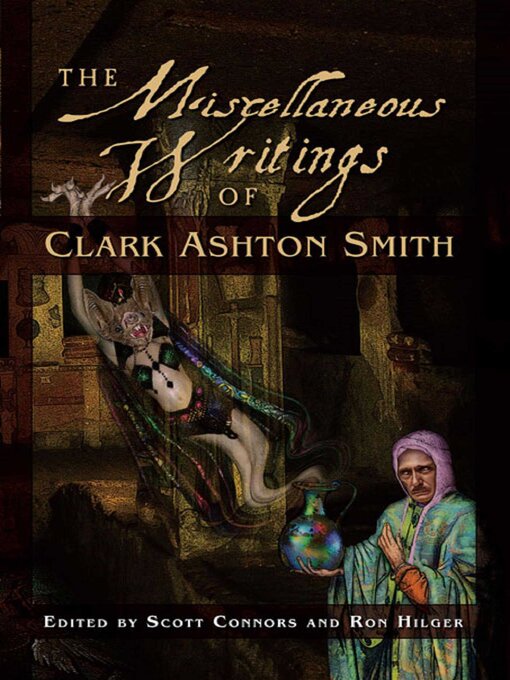 Title details for The Miscellaneous Writings of Clark Ashton Smith by Clark Ashton Smith - Wait list